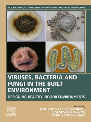 cover image of Viruses, Bacteria and Fungi in the Built Environment